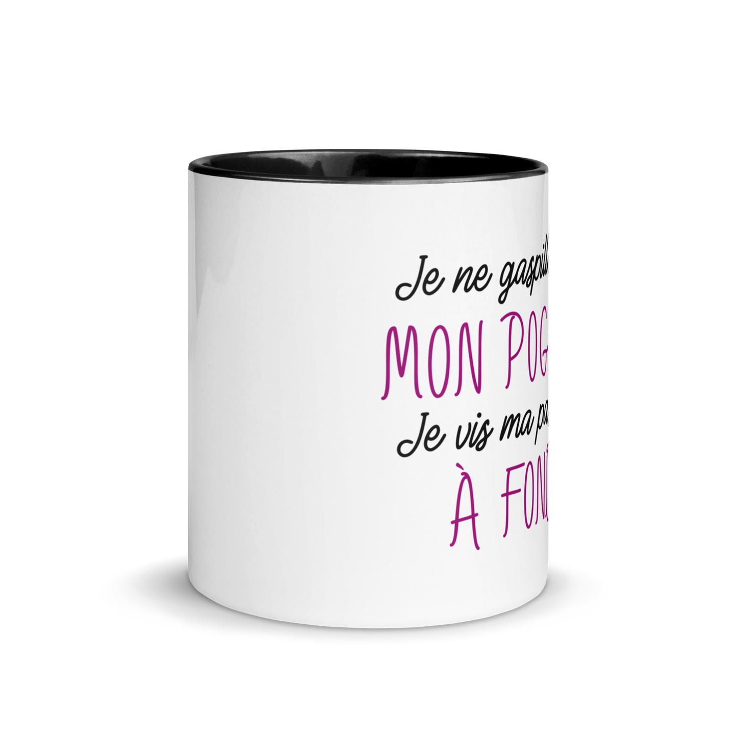 Mug coloré en céramique - Je ne gaspille pas mon pognon je vis ma passion à fond