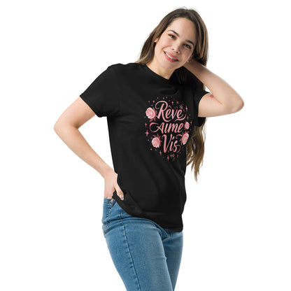 T-shirt pour femme - Rêve, Aime, Vis